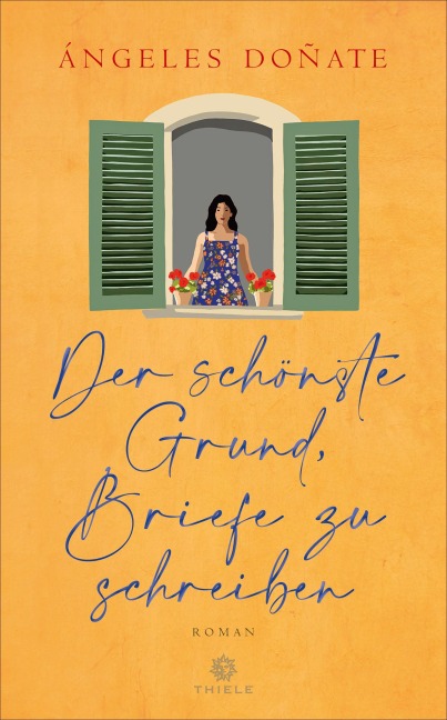 Der schönste Grund, Briefe zu schreiben - Ángeles Doñate