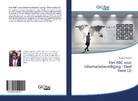 Het ABC voor informatiebeveiliging - Deel twee (2) - Timothy Asiedu