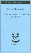 Cover-Bild zum Titel 'Lunario dell'orfano sannita' von 'Giorgio Manganelli'