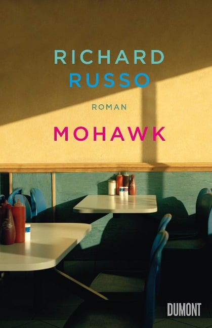 Mohawk - Richard Russo