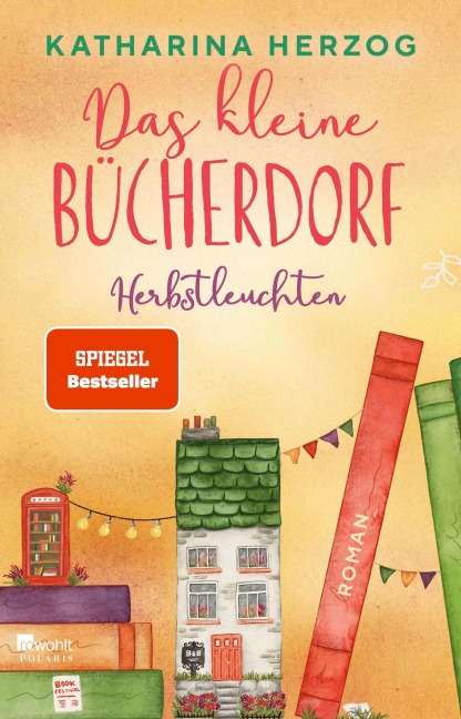 Das kleine Bücherdorf: Herbstleuchten - Katharina Herzog