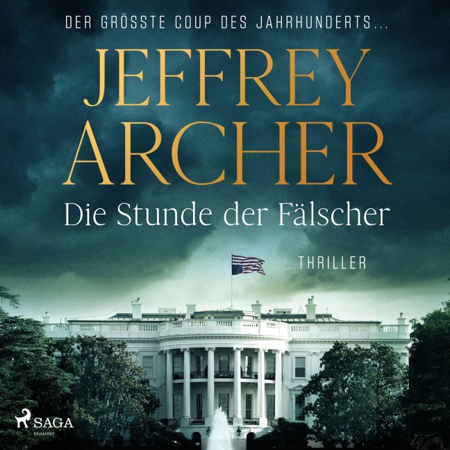 Die Stunde der Fälscher - Jeffrey Archer