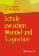 Cover-Bild zum Titel 'Schule zwischen Wandel und Stagnation' von ''