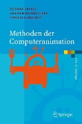 Methoden der Computeranimation - Dietmar Jackèl, Friedrich Wagner, Stephan Neunreither