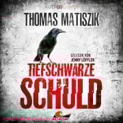Cover-Bild zum Titel 'Tiefschwarze Schuld' von 'Thomas Matiszik'