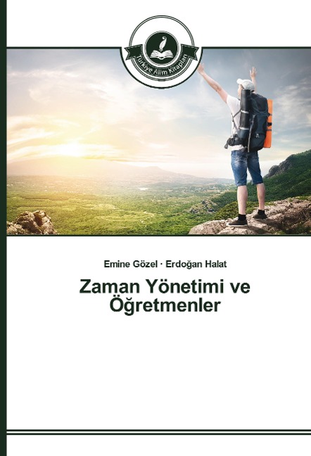 Zaman Yönetimi ve Ö¿retmenler - Emine Gözel, Erdo¿An Halat