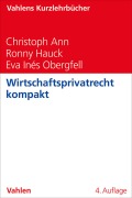 Cover-Bild zum Titel 'Wirtschaftsprivatrecht kompakt' von 'Christoph Ann, Ronny Hauck, Eva Inés Obergfell'