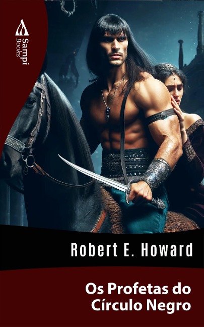 Os Profetas do Círculo Negro - Robert E. Howard