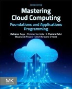 Cover-Bild zum Titel 'Mastering Cloud Computing' von 'Rajkumar Buyya, Christian Vecchiola, S Thamarai Selvi, Shivananda Poojara, Satish Narayana Srirama'