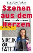 Cover-Bild zum Titel 'Szenen aus dem Herzen' von 'Beata Ernman, Malena Ernman, Greta Thunberg, Svante Thunberg'