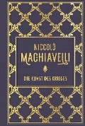 Die Kunst des Krieges - Niccolo Machiavelli