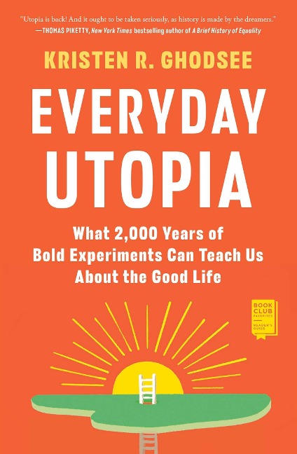 Everyday Utopia - Kristen R. Ghodsee