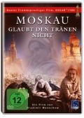 Cover-Bild zum Titel 'Moskau glaubt den Tränen nicht' von 'Vladimir Menshov, Sergei Nikitin'