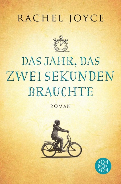 Das Jahr, das zwei Sekunden brauchte - Rachel Joyce