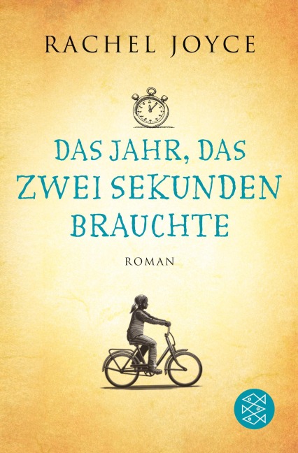 Das Jahr, das zwei Sekunden brauchte - Rachel Joyce