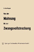 Cover-Bild zum Titel 'Von der Mahnung bis zur Zwangsvollstreckung' von 'Karl Mugele'