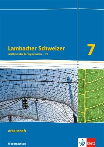 Lambacher Schweizer. Arbeitsheft plus Lösungsheft 7. Schuljahr. Niedersachsen G9 - 