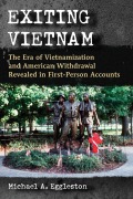 Cover-Bild zum Titel 'Exiting Vietnam' von 'Michael A. Eggleston'