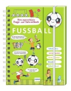 Cover-Bild zum Titel 'Mein superschlaues Frage- und Antwortbuch - Fußball' von 'Petra Kummermehr'