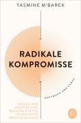 Cover-Bild zum Titel 'Radikale Kompromisse' von 'Yasmine M'Barek'