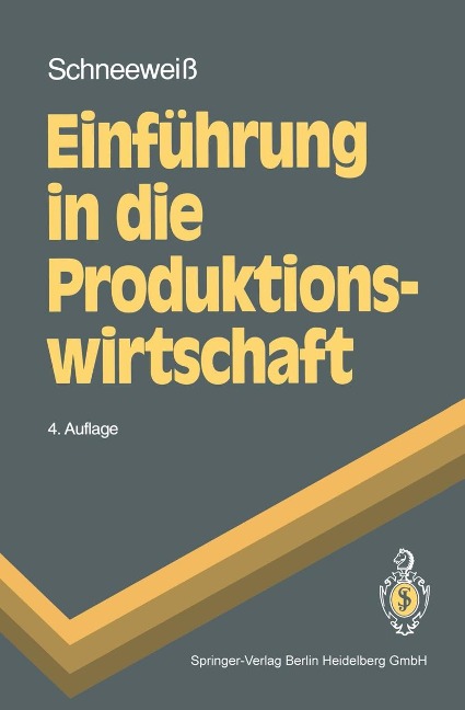 Einführung in die Produktionswirtschaft - Christoph Schneeweiß