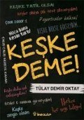 Cover-Bild zum Titel 'Keske Deme' von 'Tülay Demir Oktay'