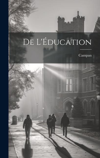 De L'Éducation - Campan (Jeanne-Lo Henriette)