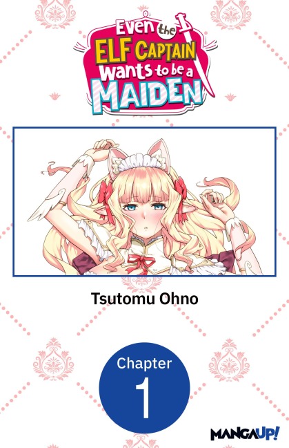 Even the Elf Captain Wants to be a Maiden #001 - Tsutomu Ohno