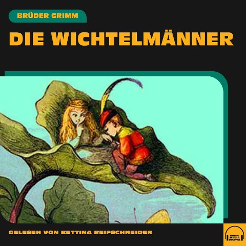 Die Wichtelmänner - Brüder Grimm