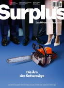 Cover-Bild zum Titel 'Die Ära der Kettensäge' von 'Patrick Kaczmarczyk, Thomas Piketty, Lena Fiedler, Wolfgang M. Schmitt, Friederike Rohde'