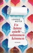 Cover-Bild zum Titel 'Es hätte auch stimmen können' von 'Lorenz Meyer'