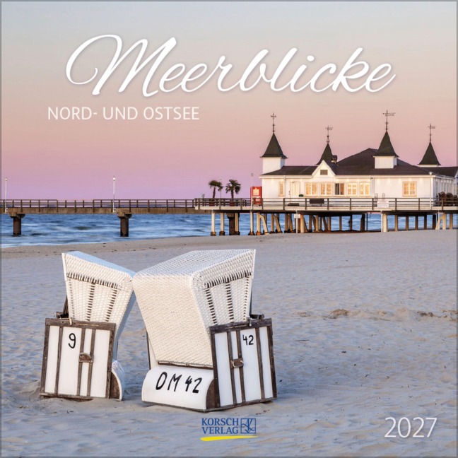 Meerblicke - Nord- und Ostsee 2027 - 