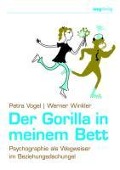 Cover-Bild zum Titel 'Der Gorilla in meinem Bett' von 'Petra Vogel, Werner Winkler'