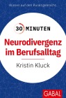  30 Minuten Neurodivergenz im Berufsalltag