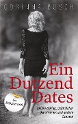 Cover-Bild zum Titel 'Ein Dutzend Dates' von 'Corinna Busch'