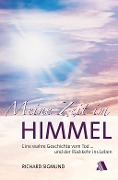Cover-Bild zum Titel 'Meine Zeit im Himmel' von 'Richard Sigmund'
