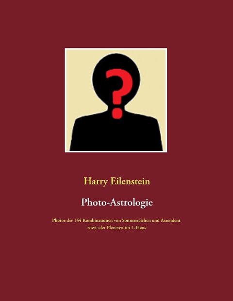 Photo-Astrologie - Harry Eilenstein