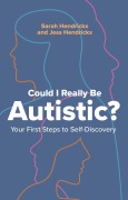Cover-Bild zum Titel 'Could I Really Be Autistic?' von 'Sarah Hendrickx, Jess Hendrickx'