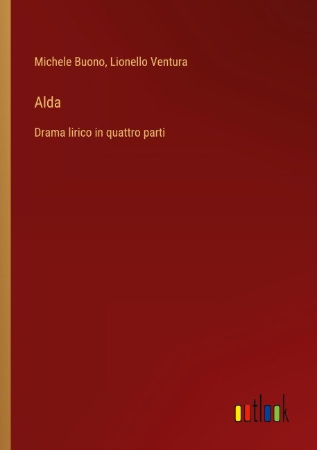 Alda - Michele Buono, Lionello Ventura
