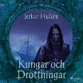 Cover-Bild zum Titel 'Kungar och Drottningar' von 'Jerker Hultén'