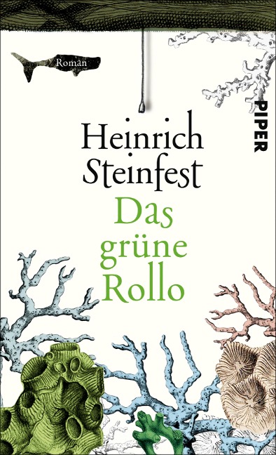 Das grüne Rollo - Heinrich Steinfest