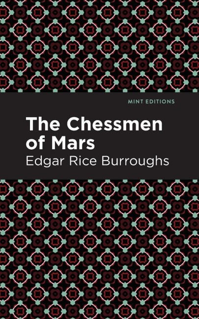 The Chessman of Mars - Edgar Rice Burroughs