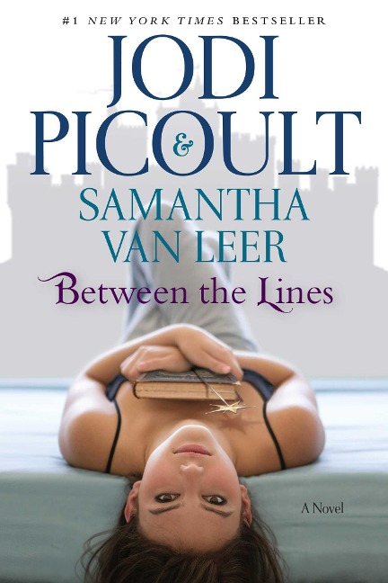 Between the Lines - Jodi Picoult, Samantha Van Leer