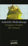 Cover-Bild zum Titel 'Grappas Gespür für Schnee' von 'Gabriella Wollenhaupt'