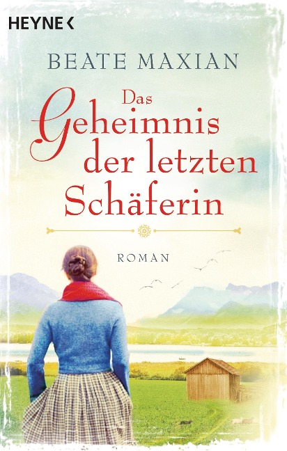 Das Geheimnis der letzten Schäferin - Beate Maxian