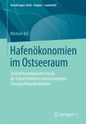 Cover-Bild zum Titel 'Hafenökonomien im Ostseeraum' von 'Michael Bär'