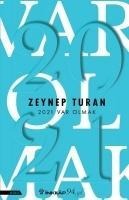 2021 Var Olmak - Zeynep Turan