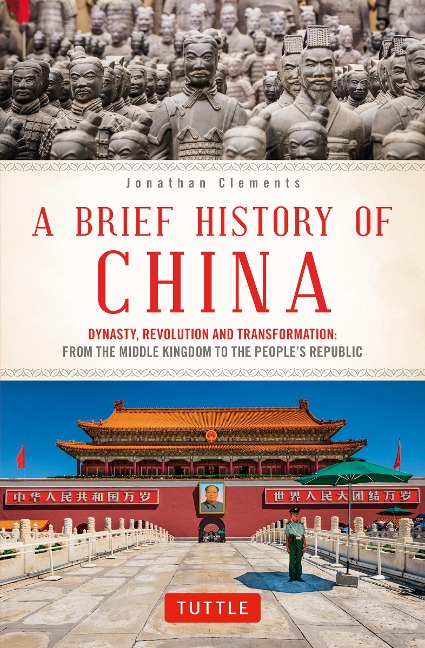 Brief History of China - Jonathan Clements