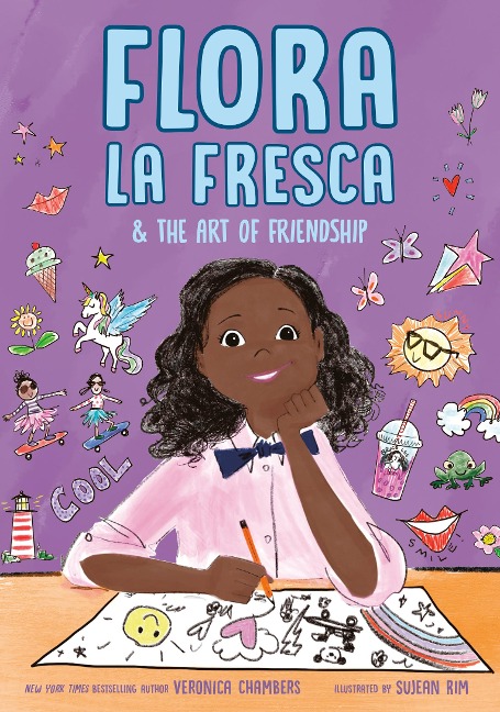 Flora la Fresca & the Art of Friendship - Veronica Chambers