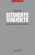 Cover-Bild zum Titel 'Situierte Subjekte' von 'Martin Rosie'